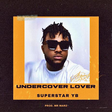 Undercover Lover (2.0) | Boomplay Music