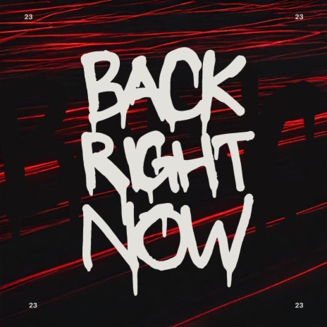 Back Right Now | Boomplay Music