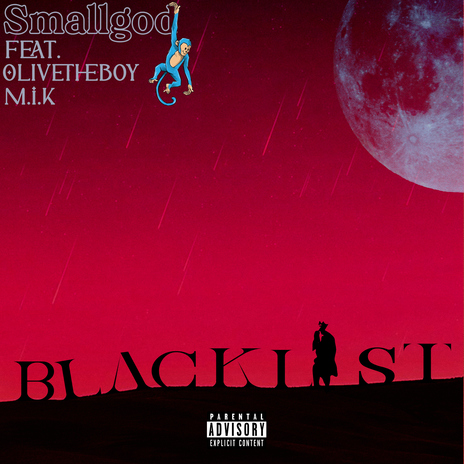 Blacklist (feat. Olivetheboy & M.I.K) | Boomplay Music