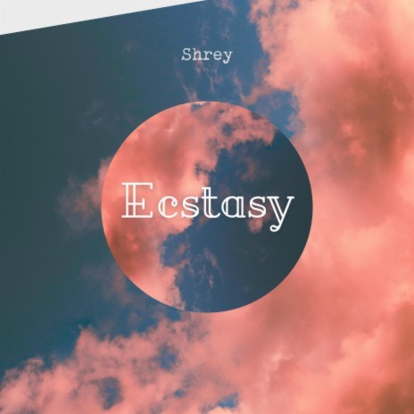 Ecstasy | Boomplay Music