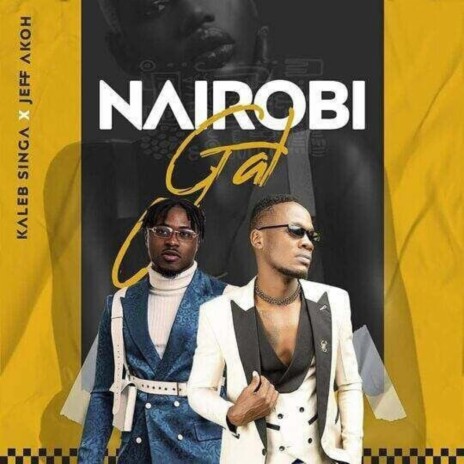 Nairobi Gal ft. jeff akoh | Boomplay Music