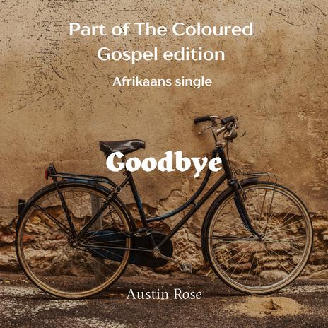 Goodbye | Boomplay Music