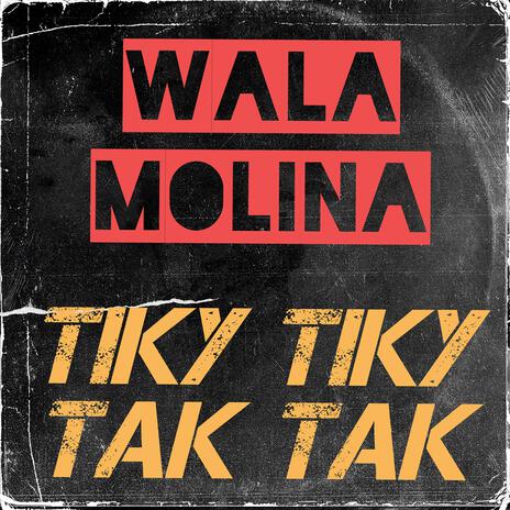 TIKY TIKY TAK TAK | Boomplay Music