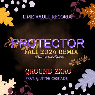 Protector (Fall 2024 Remix Remastered)