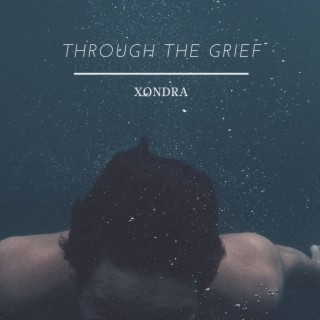 Through the Grief