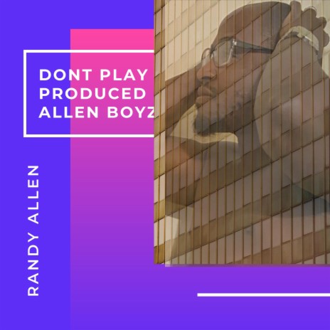 Dont Play | Boomplay Music