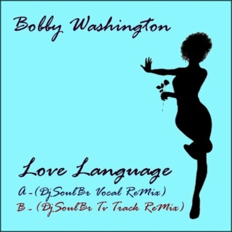 Love Language DjSoulBr Remix (DjSoulBr Vocal Mix) | Boomplay Music