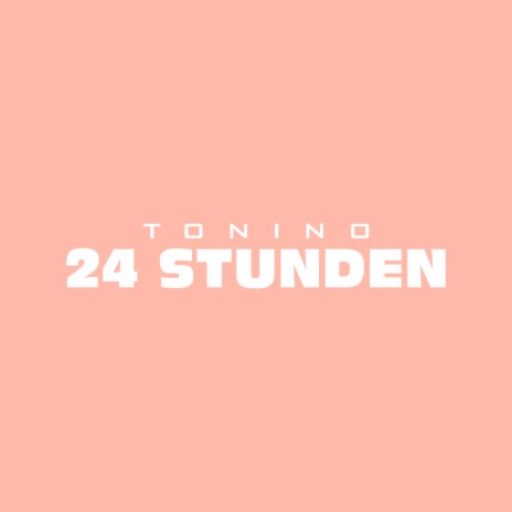 24 Stunden | Boomplay Music