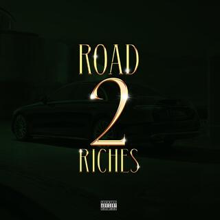 Road 2 Riches