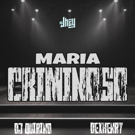 Maria Criminoso ft. DJ QUIRINO & Dexhenry | Boomplay Music