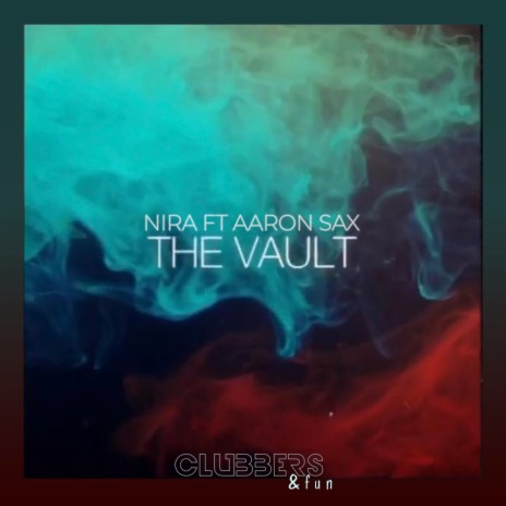 The Vault (Radio Edit) ft. AARON SAX