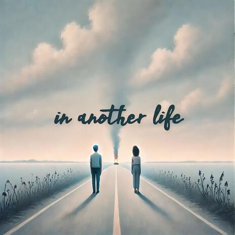 in another life | Boomplay Music