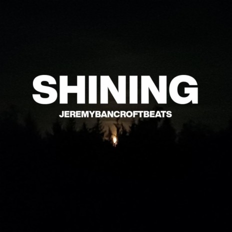 Shining | Boomplay Music