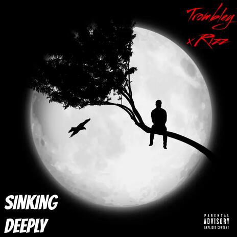 Sinking Deeply ft. Rizz | Boomplay Music