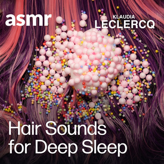 ASMR Hair Sounds for Deep Sleep