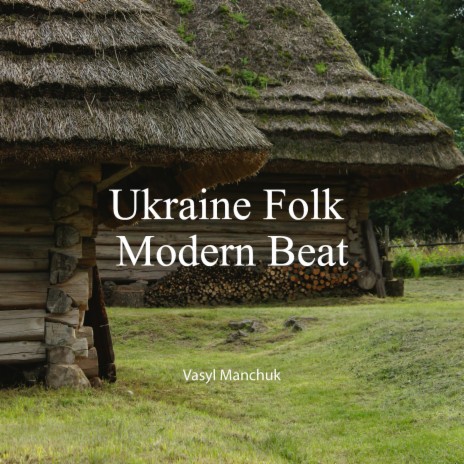 Ukraine Folk Modern Beat