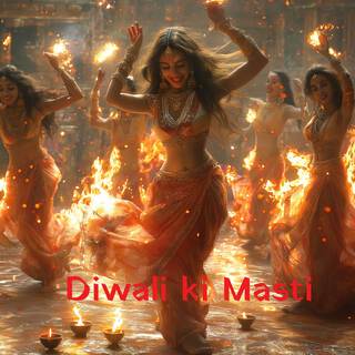 Diwali ki Masti