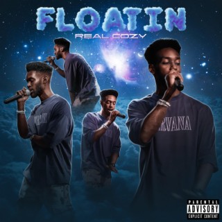 FLOATIN lyrics | Boomplay Music