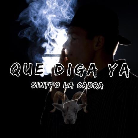 Que diga ya | Boomplay Music