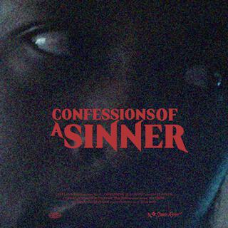 Confessions of A Sinner