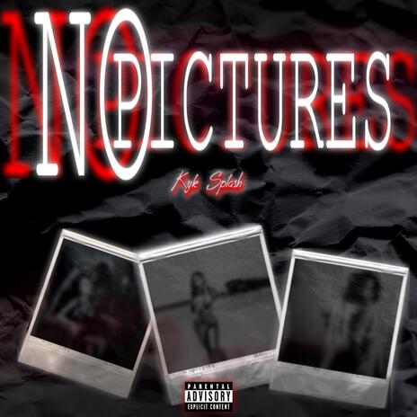 No Pictures | Boomplay Music