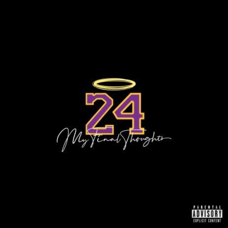 24 (My Final Thoughts) | Boomplay Music