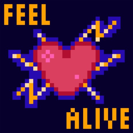 FEEL ALIVE ft. Any-Any | Boomplay Music