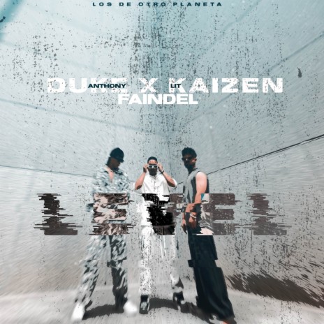 LEVEL ft. FAINDEL & LIT Kaizen