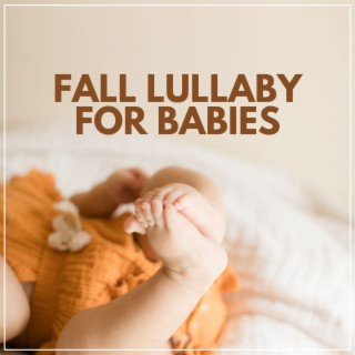 Fall Lullaby for Babies
