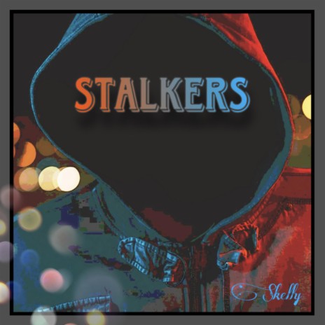 Stalkers | Boomplay Music