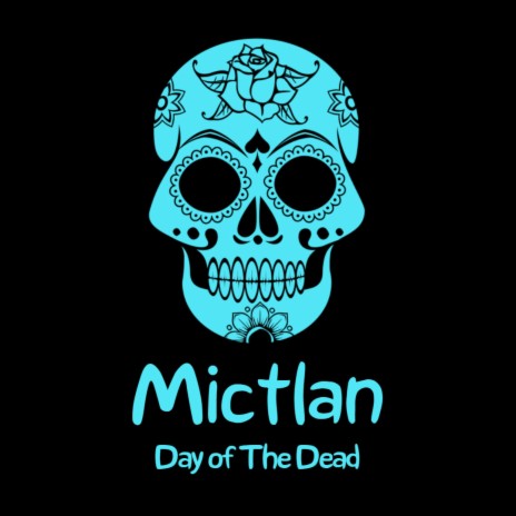 Day of The Dead | Boomplay Music