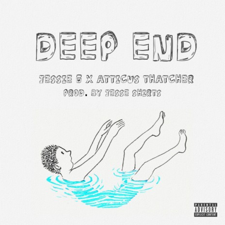 Deep End ft. Atticus Thatcher | Boomplay Music