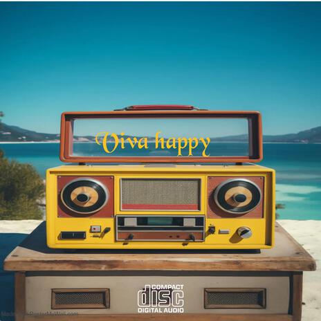 Viva happy | Boomplay Music