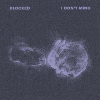 i don't mind lyrics | Boomplay Music