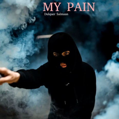 My Pain | Boomplay Music