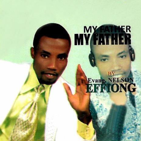 MY FATHER MY FATHER | Boomplay Music