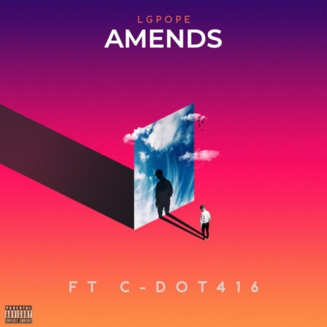 Amends ft. C-Dot 416 | Boomplay Music