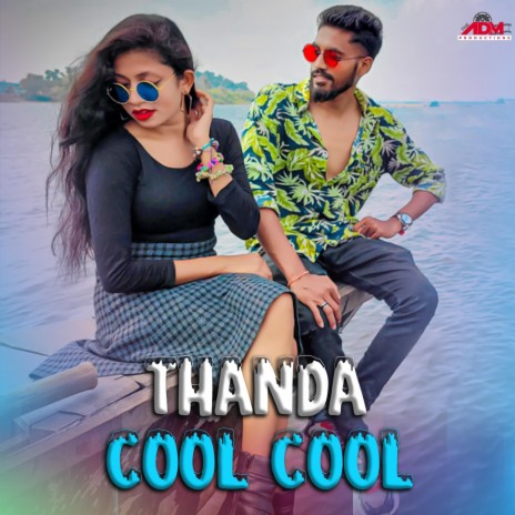 Thanda Cool Cool | Boomplay Music