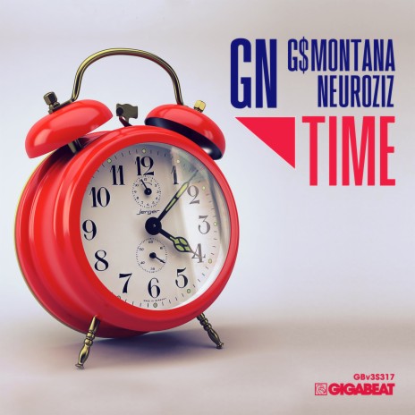 Time ft. G$Montana & NeuroziZ