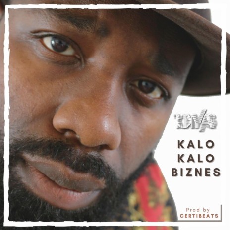 Kalo Kalo Biznes | Boomplay Music