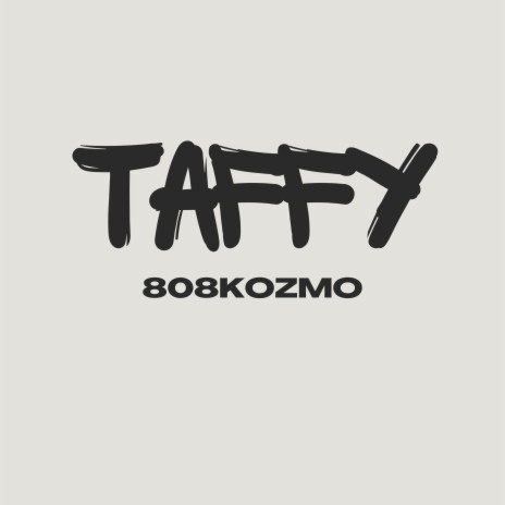 Taffy | Boomplay Music