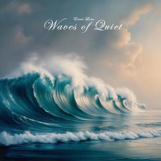 Waves of Quiet