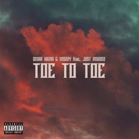Toe To Toe ft. Mozzy & Just Visionz | Boomplay Music