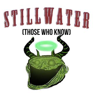 Stillwater: Those Who Know