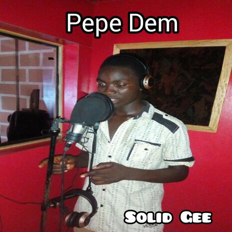 Pepe Dem | Boomplay Music