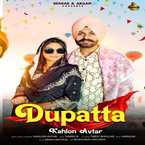 Dupatta ft. Kahlon Avtar | Boomplay Music