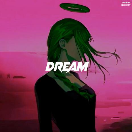 Dream | Boomplay Music