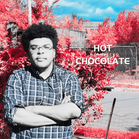Hot Chocolate | Boomplay Music