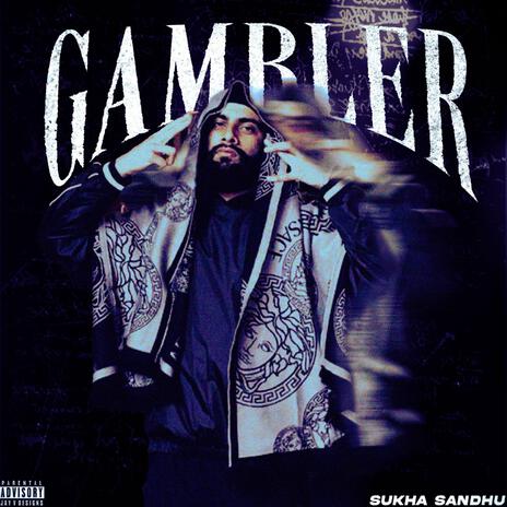 Gambler | Boomplay Music