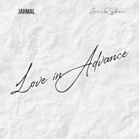 Love in Advance ft. Berryboi | Boomplay Music